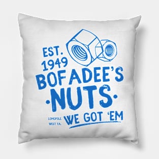 Funny Bofadees Nuts We got 'Em Men, Women Pillow