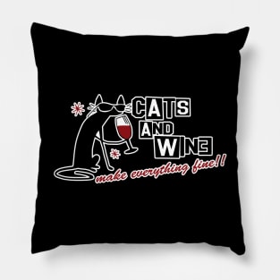 cats and wine make everything fine Pillow