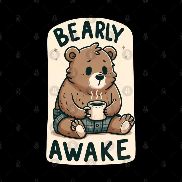 Bearly Awake Art by Unlogico