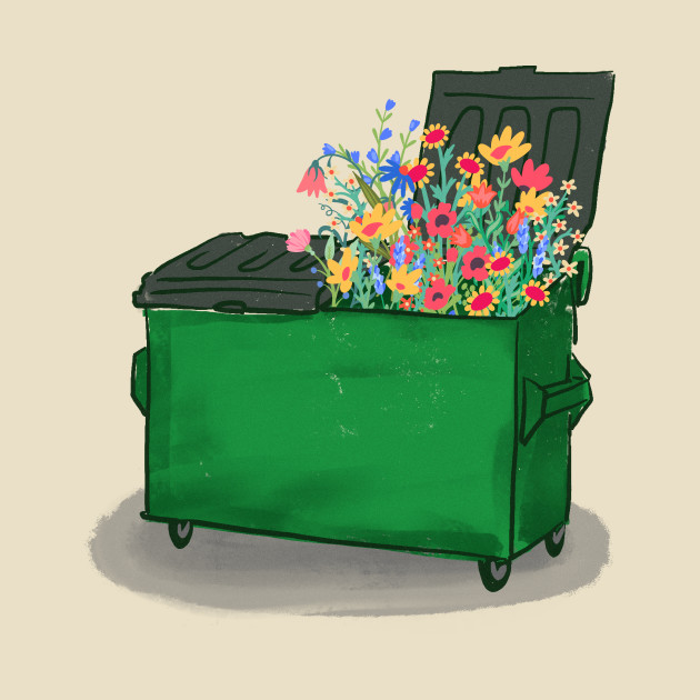 Dumpster Flowers - Dumpster - Tote