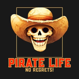 Pirate Life No Regrets T-Shirt