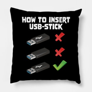 Funny Programer Joke Computer Nerd How To Insert USB Stick Pillow