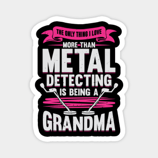 Metal Detecting Grandma Gift Magnet