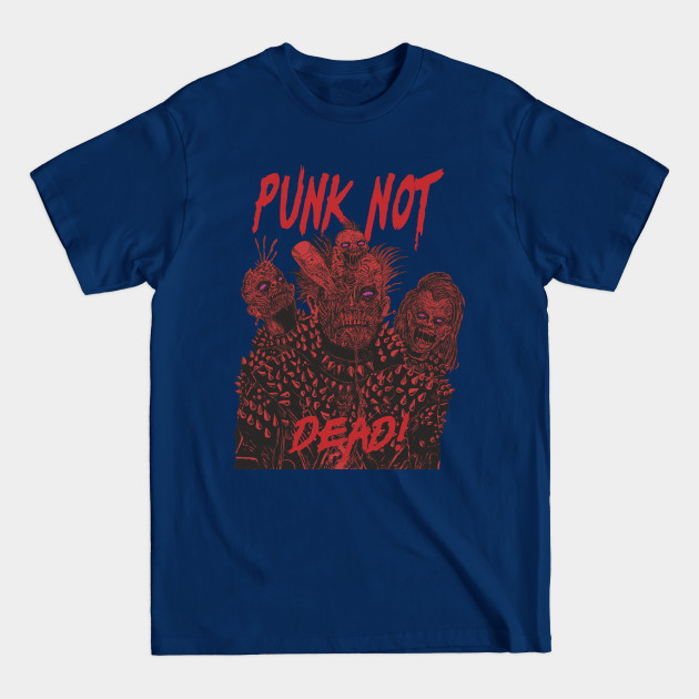 Disover Punk Not Dead - Zombie - T-Shirt