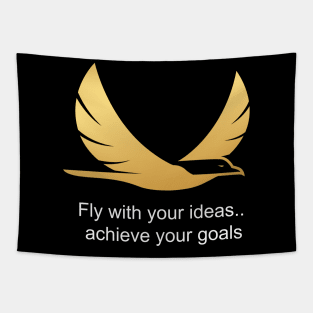 Fly with your ideas.. achieve your goals Tapestry