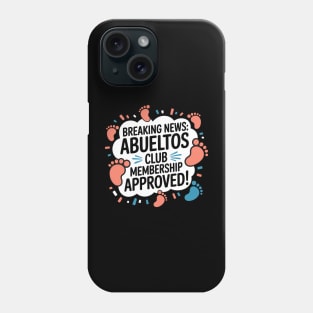 Abuelitos Club Membership Approved, Pregnancy Announcement Phone Case