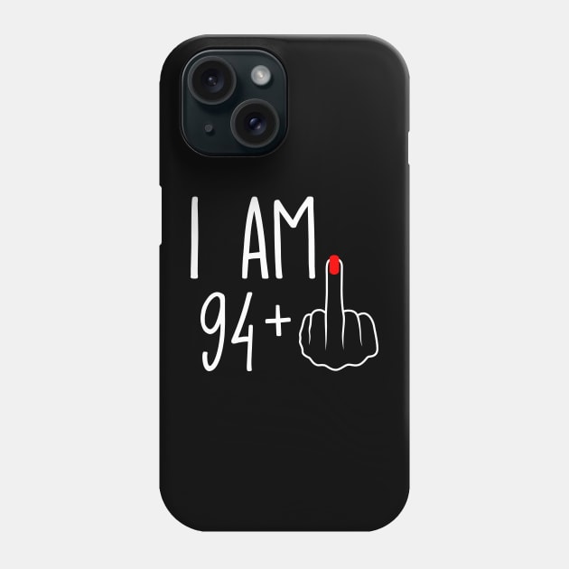 Vintage 95th Birthday I Am 94 Plus 1 Middle Finger Phone Case by ErikBowmanDesigns