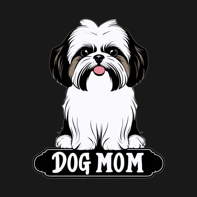 Shih Tzu Dog Mom Design For Loving Shitzu Doggy Mommies by LittleBean