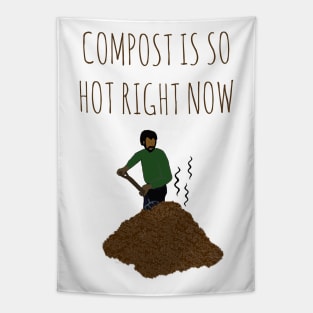 Compost Is So Hot Right Now Tapestry