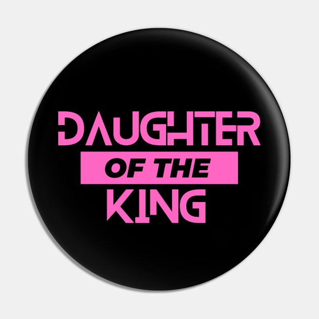 Daughter Of The King | Christian Pin by All Things Gospel