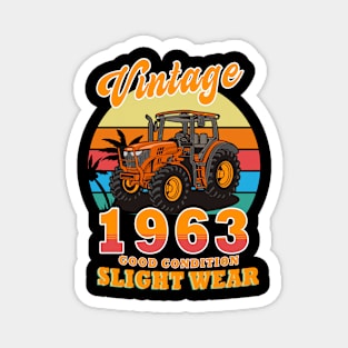 Vintage Est 1963 Farmer Tractor 60th Birthday 60 Years Old Magnet