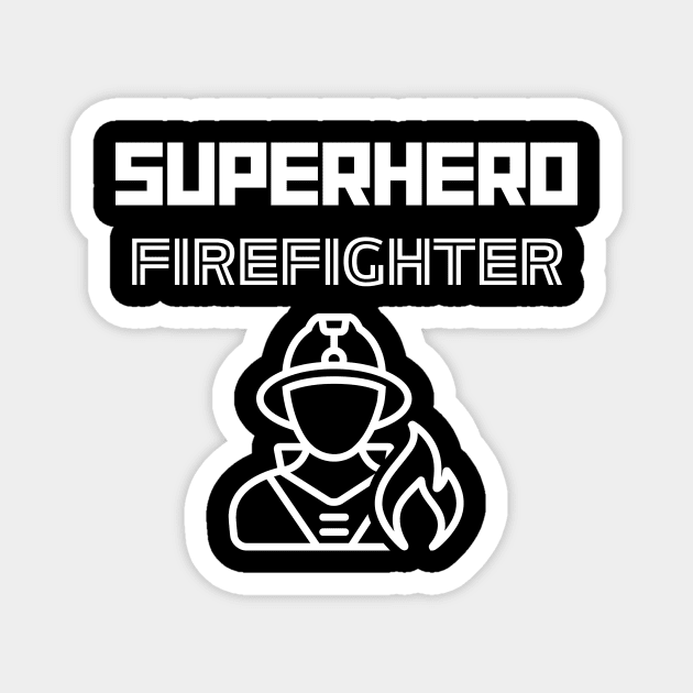 Superhero Firefighter Magnet by MyUniqueTee