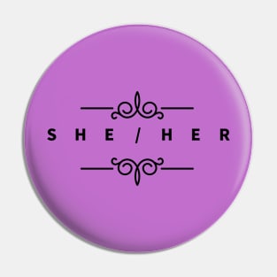 She/Her Scroll Pin