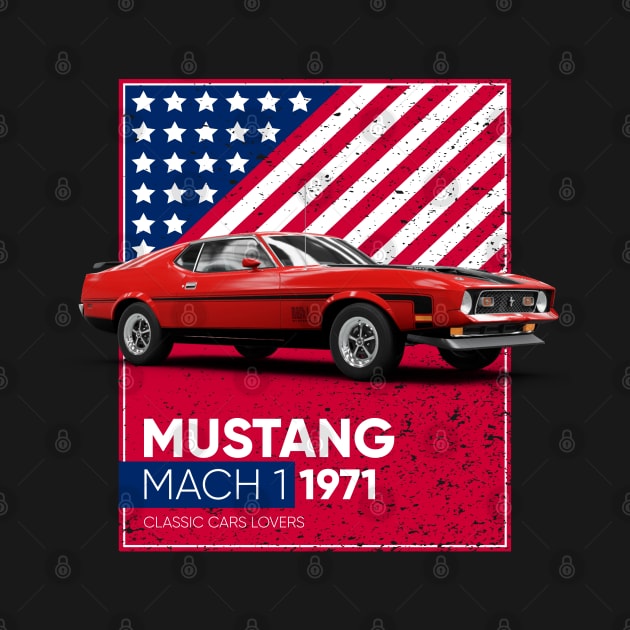 Classic Car Mustang Mach 1 1971 by cecatto1994