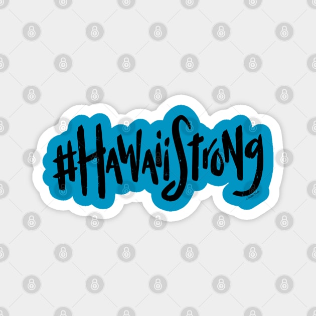 Hawaii Strong #hawaiistrong Hawaii State Proud Magnet by DoubleBrush