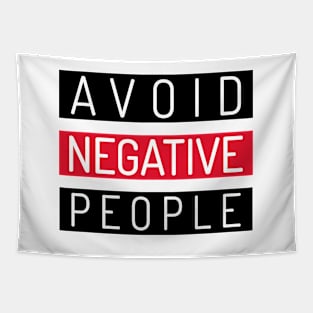 Avoid Negative People Tapestry