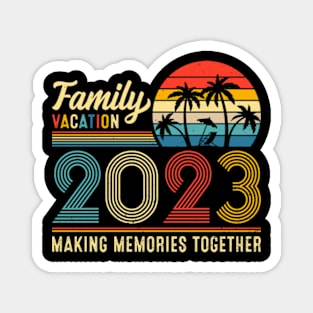 Family Vacation 2023 Magnet