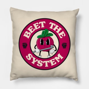 Beet The System - Funny Capitalism Pun Pillow