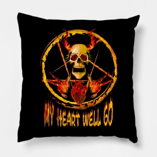 My Heart Well Go On Metal Pillow