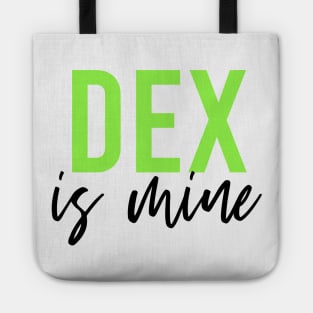 Dex is mine Tote