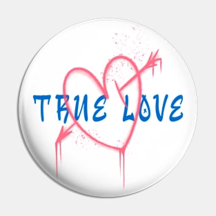 True Love Graffiti Pin