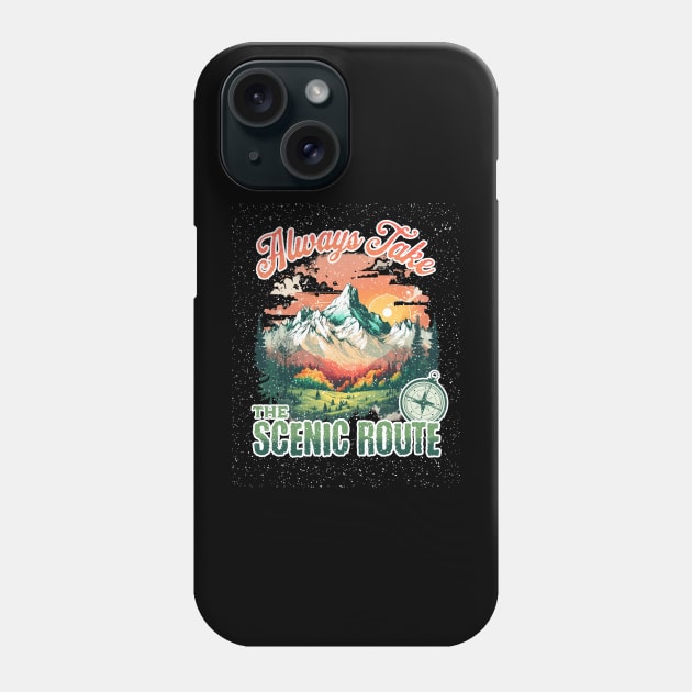 Always take the scenic route Phone Case by Nikisha