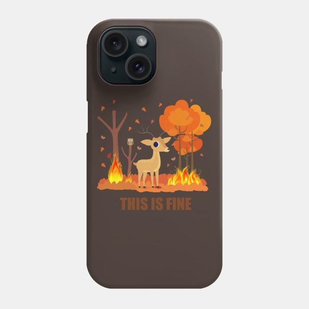 THIS IS FINE Phone Case by FunnyZone