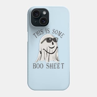 This is Some Boo Sheet! - Funny Halloween T-Shirt Phone Case