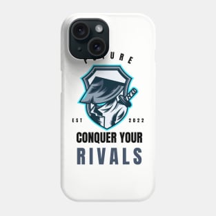 Conquer your rivals Phone Case