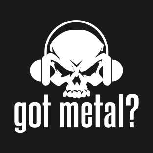 Got Metal T-Shirt