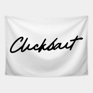 Black Clickbait Shirt Tapestry