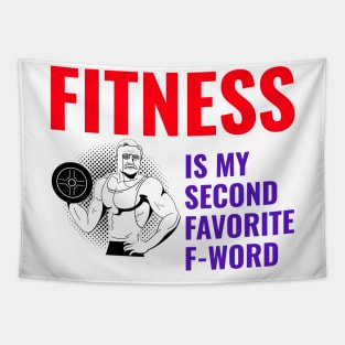 Fitness Is My Second Favorite F-Word Tapestry