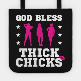 God Bless Thick Chicks Tote