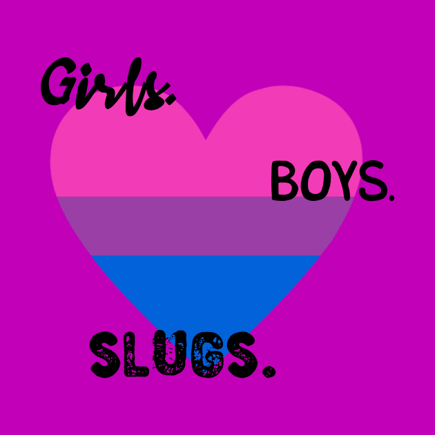 Girls. Boys. Slugs. by hammolaw