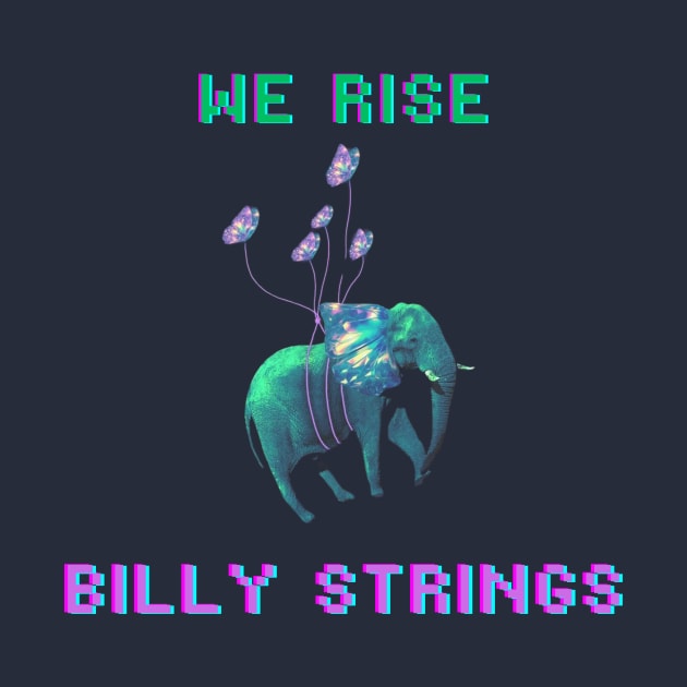 WE RISE - Billy Strings by aisah3dolar