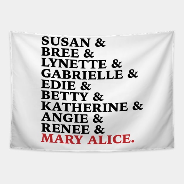 The True Desperate Housewives List Tapestry by StuffedMugs