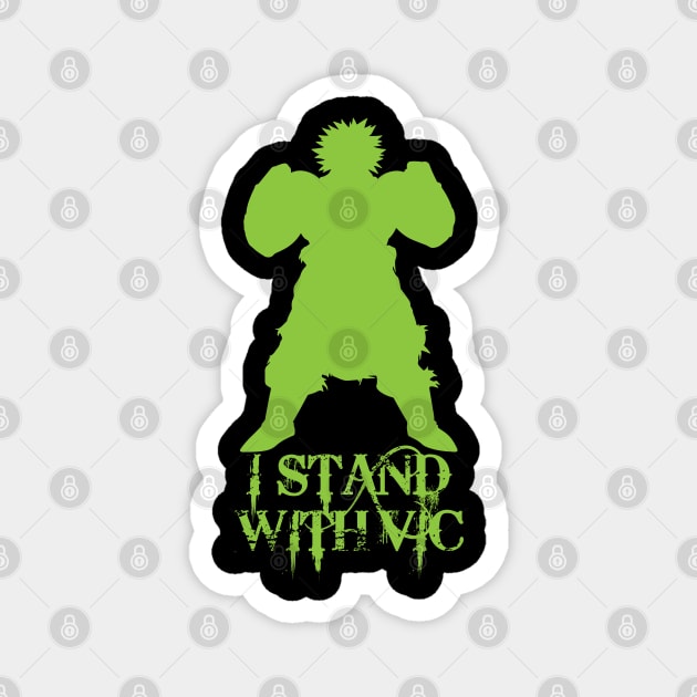 I Stand With Vic Broly Silhouette #istandwithvic #vickicksback Magnet by anonopinion