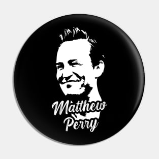 Matthew Perry Pin