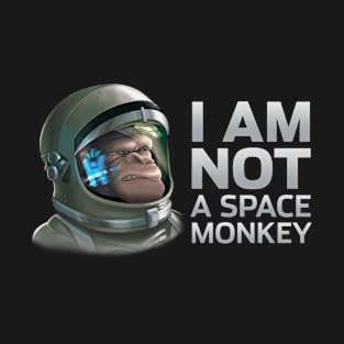 I Am Not A Space Monkey - Happy-Me T-Shirt