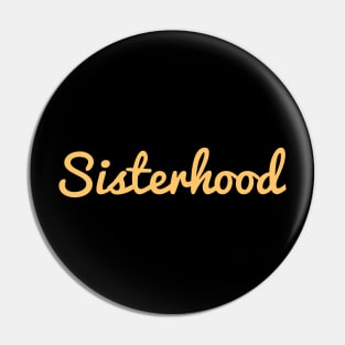 sisterhood Pin