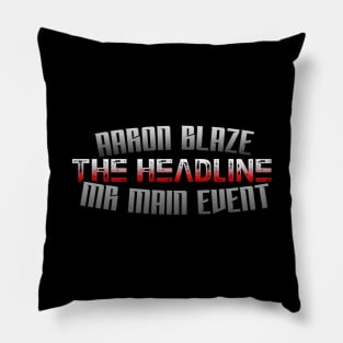 "The HeadLine" Aaron Blaze Pillow