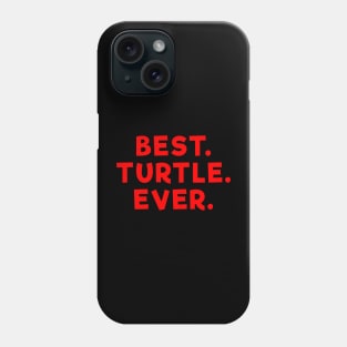 best turtle ever Red Phone Case