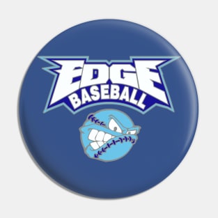 Edge Baseball Pin