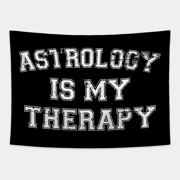 Astrology Is My Therapy Tapestry by RW