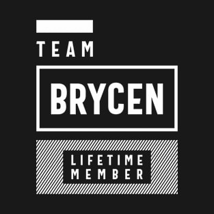 Team Brycen Lifetime Member Personalized Name T-Shirt