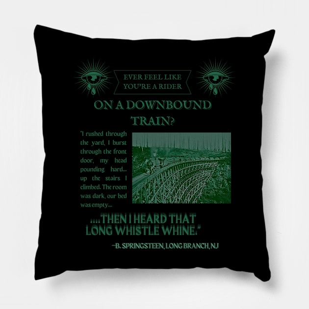 Bruce Springsteen Downbound Train Lyrics Pillow by gospelspider