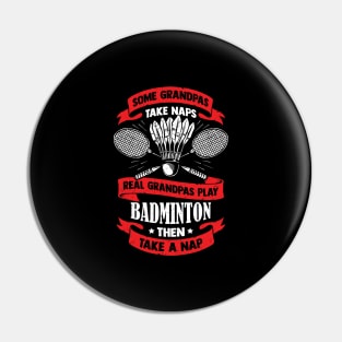 Funny Badminton Grandpa Gift Pin