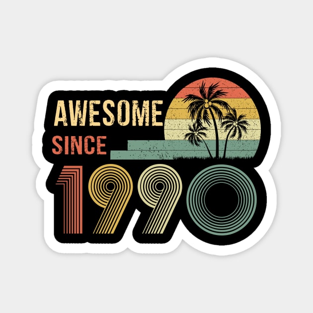 32 Years Old Awesome Since 1990 Gifts 32th Birthday Gift Magnet by peskybeater