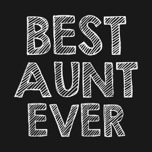 Best Aunt Ever T-Shirt