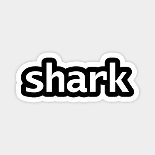 Funny Typography Shark Magnet